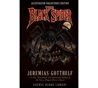 The Black Spider: Illustrated Collector's Edition