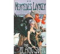 THE BLACK SWAN By Lackey, Mercedes (Author) Mass Market Paperbound on 08-May-2000