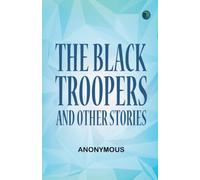 The Black Troopers, and other stories