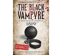 The Black Vampyre: A Legend of St. Domingo