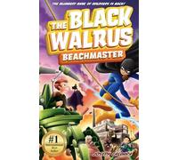 The Black Walrus: Beachmaster