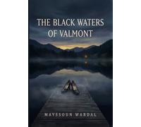 The Black Waters of Valmont