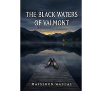 The Black Waters of Valmont