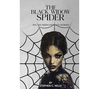 The Black Widow Spider: 40% The American Black Woman