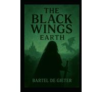 The Black Wings: Earth