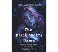 The Black Wolf's Dawn: A Dark Paranormal Bodyguard Romance