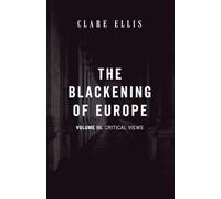 The Blackening of Europe: Critical Views