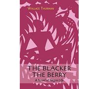 The Blacker the Berry