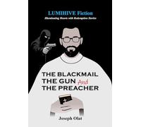 The Blackmail, The Gun and The Preacher