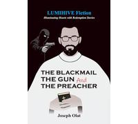The Blackmail, The Gun and The Preacher