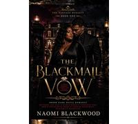 The Blackmail Vow: BWWM Dark Mafia Romance, Reverse Age Gap, Older Woman Younger Man, BBW, Possessive Hero, Forced Proximity, Blackmail Marriage