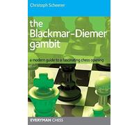 The Blackmar-Deimer Gambit: A Modern Guide to a Fascinating Chess Opening