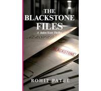 THE BLACKSTONE FILES: A Jaden Scott Thriller. The mission doesn't exist. Neither does the man it was built to eliminate.