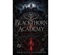 The Blackthorn Academy: The Hollow Between Roots