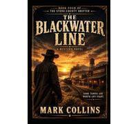 The Blackwater Line: 4