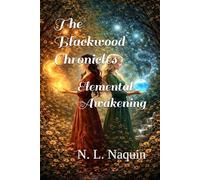The Blackwood Chronicles: Elemental Awakening