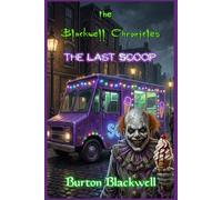 The Blackwood Chronicles - The Last Scoop: # 7