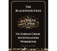 The Blackwood Files: Victorian Crime Investigation Workbook for Teens