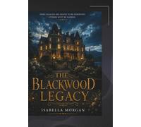 The Blackwood Legacy: Love Built the Legacy. Secrets Tested It.: 1