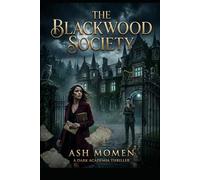 THE BLACKWOOD SOCIETY: Dark Academia Thriller with Romantic Tension