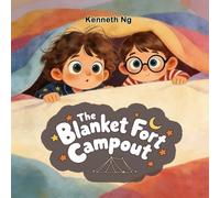 The Blanket Fort Campout