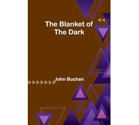 The Blanket of the Dark