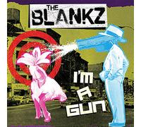 BLANKZ - 7-I'M A GUN / BAD BOY