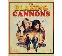 The Blazing Cannons (Blu-ray) Michael Cross Ben Shockley Mark Noyce