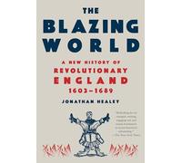 Jonathan Healey The Blazing World (Tascabile)