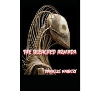 The Bleached Armada