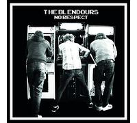 The Blendours - No Respect [VINYL]
