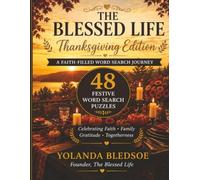 The Blessed Life: Thanksgiving Edition: A Faith-Filled Word Search Journey
