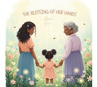 The Blessing Of Her Hands