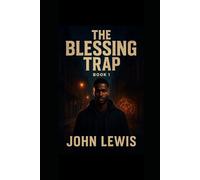 The Blessing Trap: 1