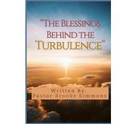 The Blessings Behind The Turbulence