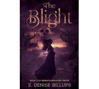 The Blight: 2