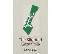 The Blighted Gaza Strip