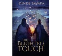 The Blighted Touch
