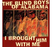 The Blind Boys of Alabama - I Brought Him With Me by The Blind Boys of Alabama (1997-02-26)