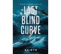 The Blind Curve: A Military Espionage Thriller (The Kinin Chronicles Book 5)