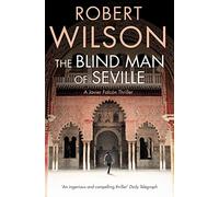 Robert Wilson The Blind Man of Seville (Tascabile)
