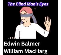 The Blind Man's Eyes