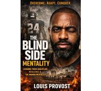 The Blind Side Mentality