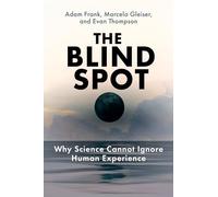Adam Frank Marcelo Gleiser The Blind Spot (Copertina rigida)