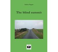 The blind summit. Ediz. italiana