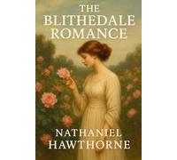 The Blithedale Romance