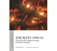 The Blitz 1940-41: The Luftwaffe's biggest strategic bombing campaign: 38