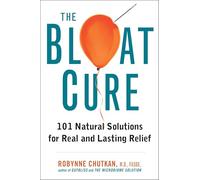 Robynne Chutkan The Bloat Cure (Copertina rigida)