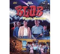 The Blob-Fluido Mortale
