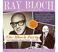 the bloch party - the singles collection 1945-56
